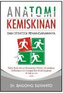 Anatomi Kemiskinan dan Strategi Penanganannya